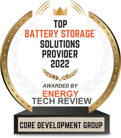 Core Development Group Recognized As A Top Battery Energy Storage Provider In 2022 1 Top battery storage solutions provider 2022